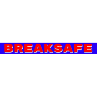 Breaksafe